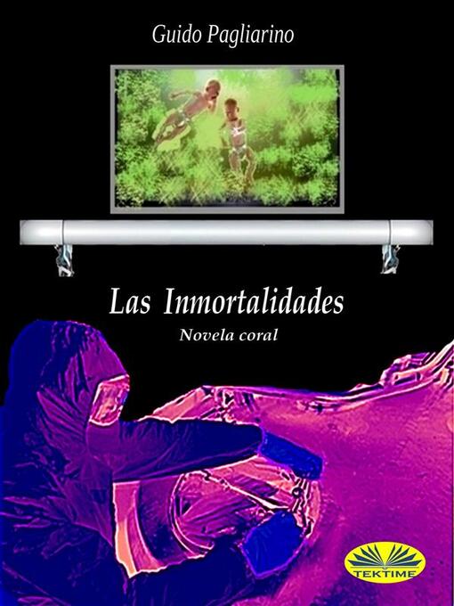 Title details for Las Inmortalidades by Guido Pagliarino - Available